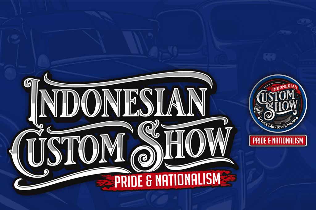 Indonesia Custom Show bakal warna baru dunia event custom kendaraan di Indonesia. ICS